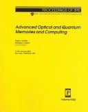 Advanced optical and quantum memories and computing