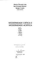 Modernidade crítica e modernidade acrítica