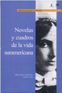 Novelas y cuadros de la vida suramericana