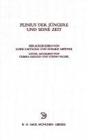 Plinius der Jüngere und seine Zeit
