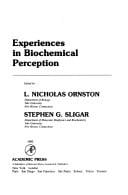 Experiences in biochemical perception
