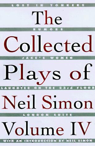 The Collected Plays of Neil Simon, Vol. 4
