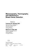 Mammography, thermography, and ultrasound in breast cancer detection