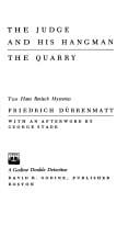 The judge and his hangman ; The quarry