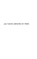 Les vagues ampleurs du temps