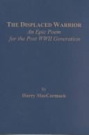 The displaced warrior