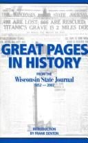 Great pages in history from the Wisconsin state journal, 1852-2002