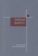 Mikhail Bakhtin