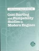 Cold starting and pumpability studies in modern engines