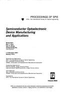 Semiconductor optoelectronic device manufacturing and applications