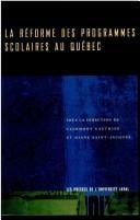 La réforme des programmes scolaires au Québec