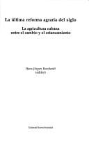 La última reforma agraria del siglo
