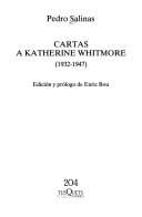 Cartas a Katherine Whitmore, 1932-1947