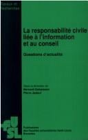 La responsabilité civile liée à l'information et au conseil