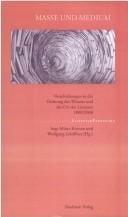 Masse und Medium: Verschiebungen in der Ordnung des Wissens und der Ort der Literatur 1800/2000