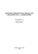 Kontakte zwischen Iran, Byzanz und der Steppe im 6.-7. Jahrhundert