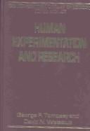 Human experimentation and research