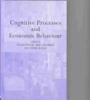 Cognitive processes and economic behaviour