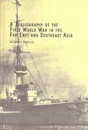 A bibliography of the First World War in the Far East and Southeast Asia