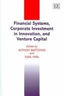 FINANCIAL SYSTEMS, CORPORATE INVESTMENT IN INNOVATION, AND VENTURE CAPITAL