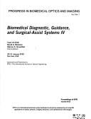 Biomedical diagnostic, guidance, and surgical-assist systems IV : 20-21 January 2002, San Jose, USA
