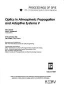 Optics in atmospheric propagation and adaptive systems V