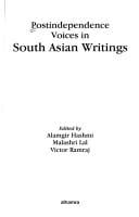 Postindependence voices in south Asian writings