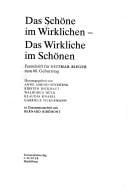 Das Schöne im Wirklichen--das Wirklichen im Schönen