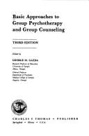 Basic approaches to group psychotherapy and group counseling