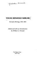 Young Reinhold Niebuhr, his early writings, 1911-1931