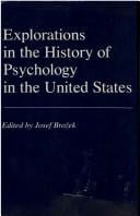 Explorations in the History of Psychology in the United States