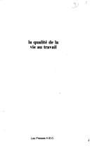 La qualité de la vie au travail