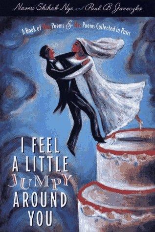 I feel a little jumpy around you
