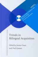 Trends in bilingual acquisition