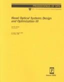 Novel optical systems design and optimization III