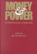 Money & power in provincial Thailand