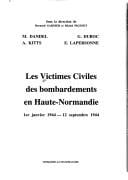 Les victimes civiles des bombardements en Haute-Normandie