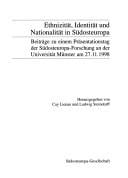 Ethnizität, Identität und Nationalität in Südosteuropa