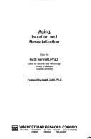 Aging, isolation, and resocialization