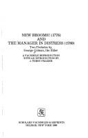 New brooms! (1776) and the Manager in distress (1780)