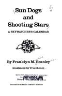 Sun dogs and shooting stars