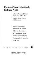 Polymer characterization by ESR and NMR