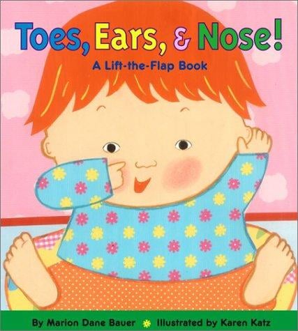 Toes, Ears, & Nose! A Lift-the-Flap Book