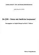 Die DDR, Partner oder Satellit der Sowjetunion?