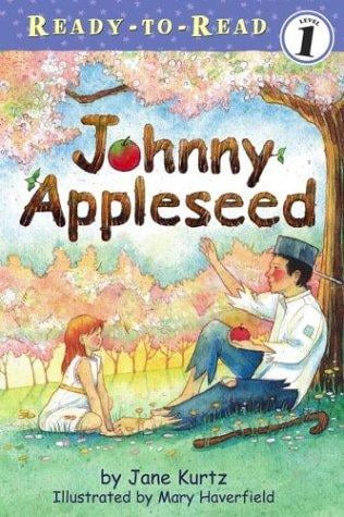 Johnny Appleseed (Ready-to-Read)