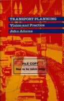 Transport planning, vision and practice