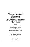 Pulp cutters' nativity