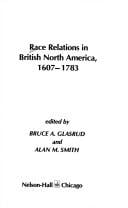 Race relations in British North America, 1607-1783