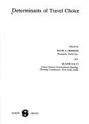 Determinants of travel choice