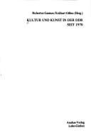 Kultur und Kunst in der DDR seit 1970 (German Edition)